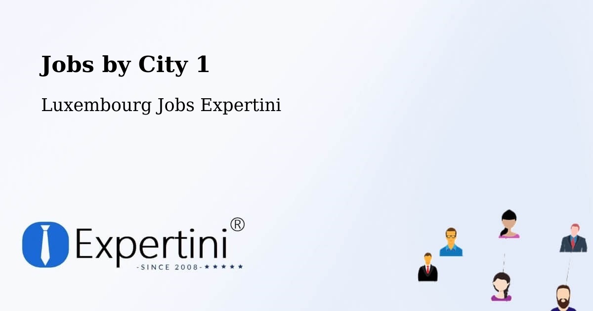 City Jobs in Luxembourg - Expertini