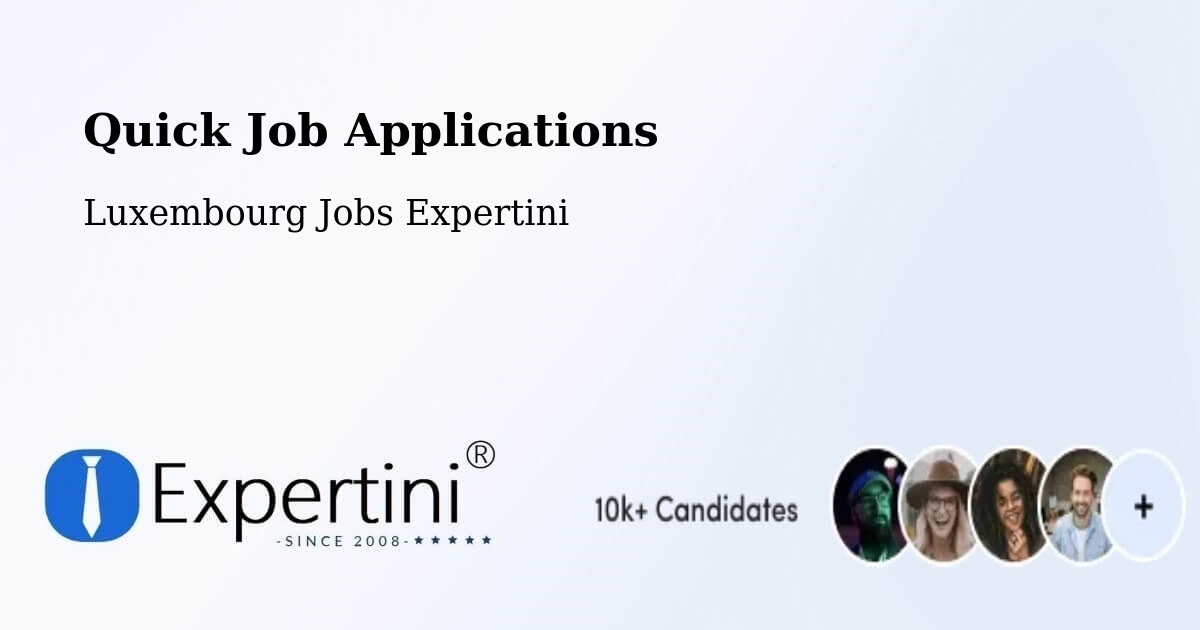 Quick Apply Feature – Dudelange - Luxembourg Jobs Expertini