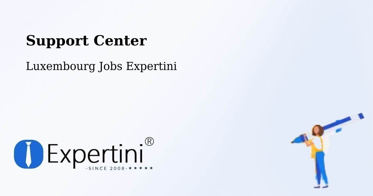 Support Services – Dudelange - Luxembourg Jobs Expertini
