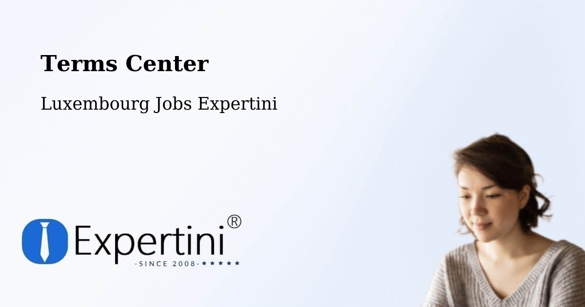 Terms of Service – Dudelange - Luxembourg Jobs Expertini